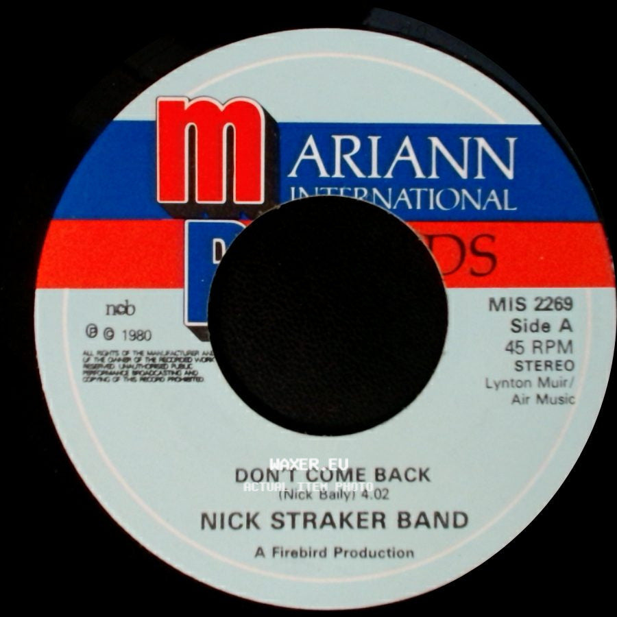 Nick Straker Band - Don't Come Back / Futures Above My Head side A