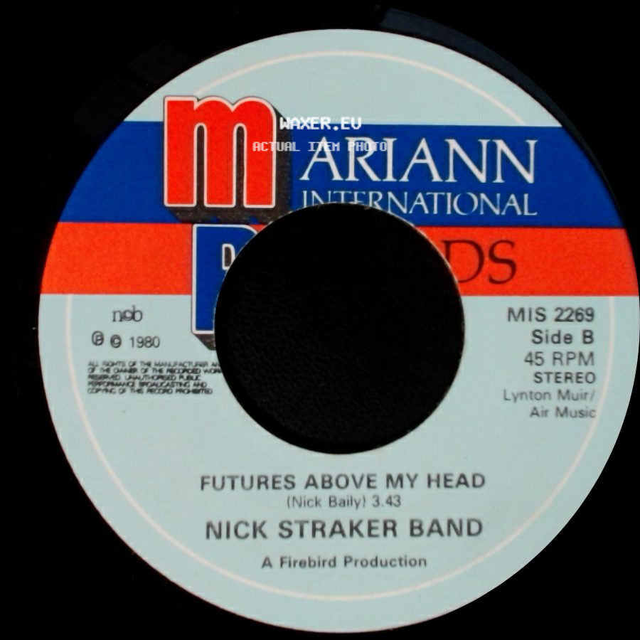 Nick Straker Band - Don't Come Back / Futures Above My Head side B