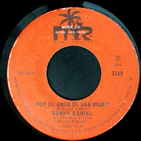 Danny Daniel - Siempre Mañana / Por El Amor De Una Mujer side B