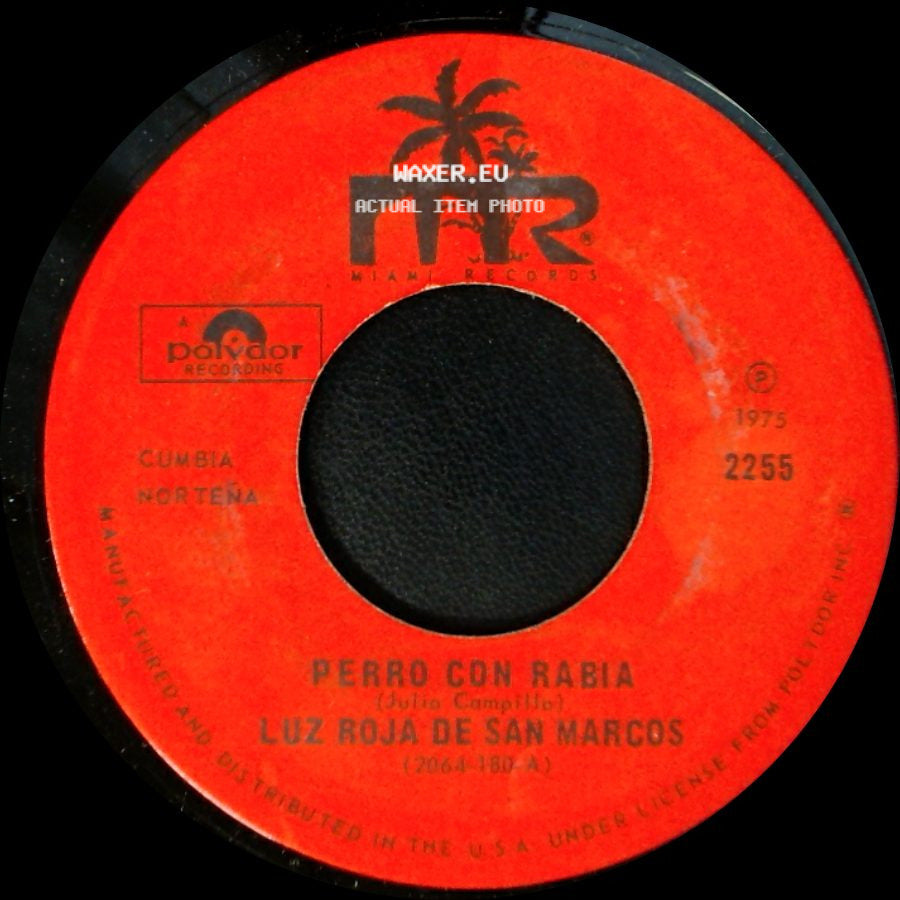 Luz Roja De San Marcos - Perro Con Rabia / Sin Ti side A