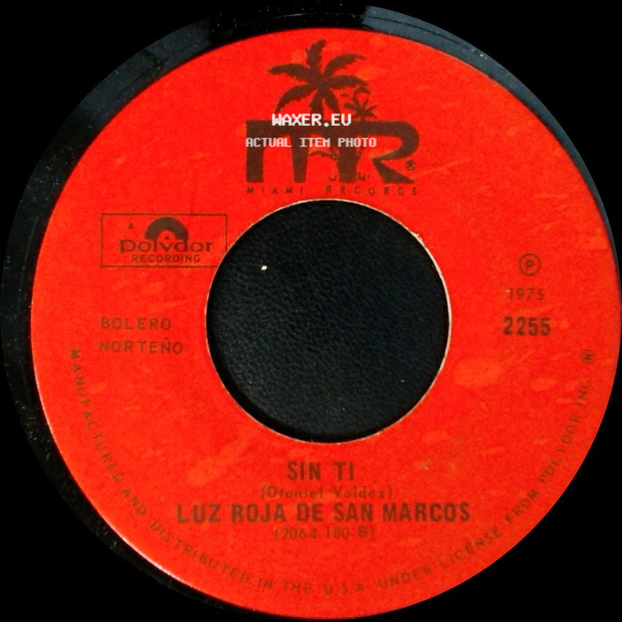 Luz Roja De San Marcos - Perro Con Rabia / Sin Ti side B
