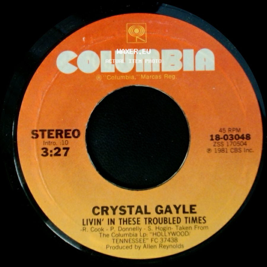 Crystal Gayle - Livin' In These Troubled Times / Ain't No Sunshine side A