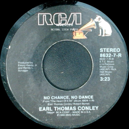 Earl Thomas Conley - No Chance, No Dance / We Believe In Happy Endings side A