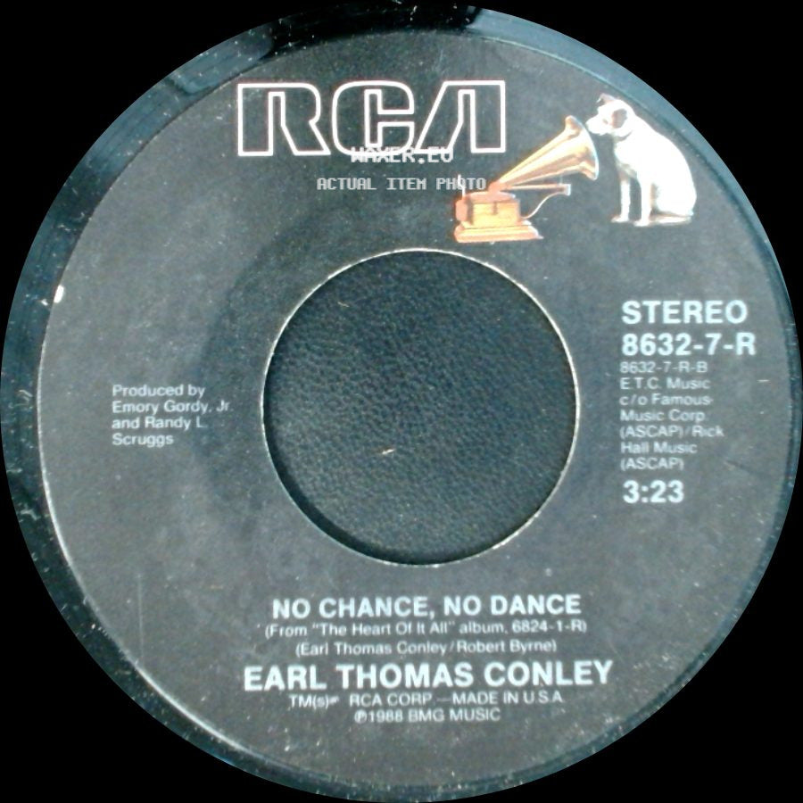Earl Thomas Conley - No Chance, No Dance / We Believe In Happy Endings side A