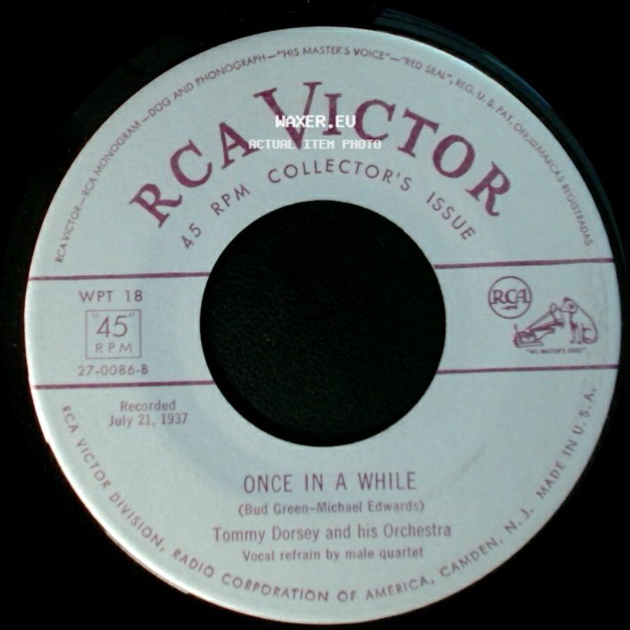 Tommy Dorsey And His Orchestra / Benny Goodman And His Orchestra - Once In A While / These Foolish Things Remind Me Of You side A