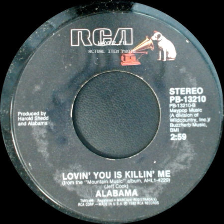 Alabama - Lovin' You Is Killin' Me / Take Me Down side A