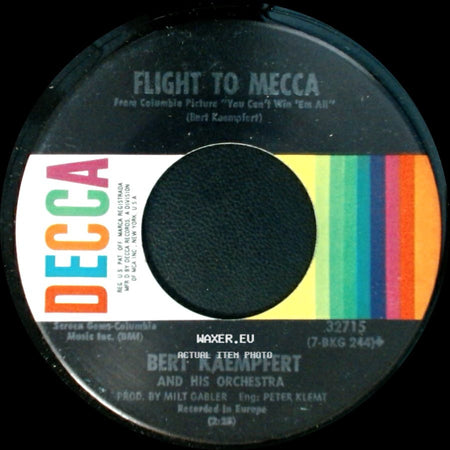 Bert Kaempfert And His Orchestra - Flight To Mecca / Love Theme From "You Can't Win 'em All" side A