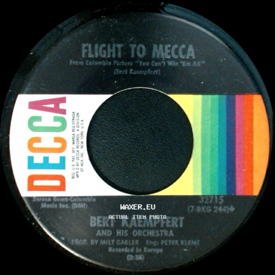 Bert Kaempfert And His Orchestra - Flight To Mecca / Love Theme From "You Can't Win 'em All" side A