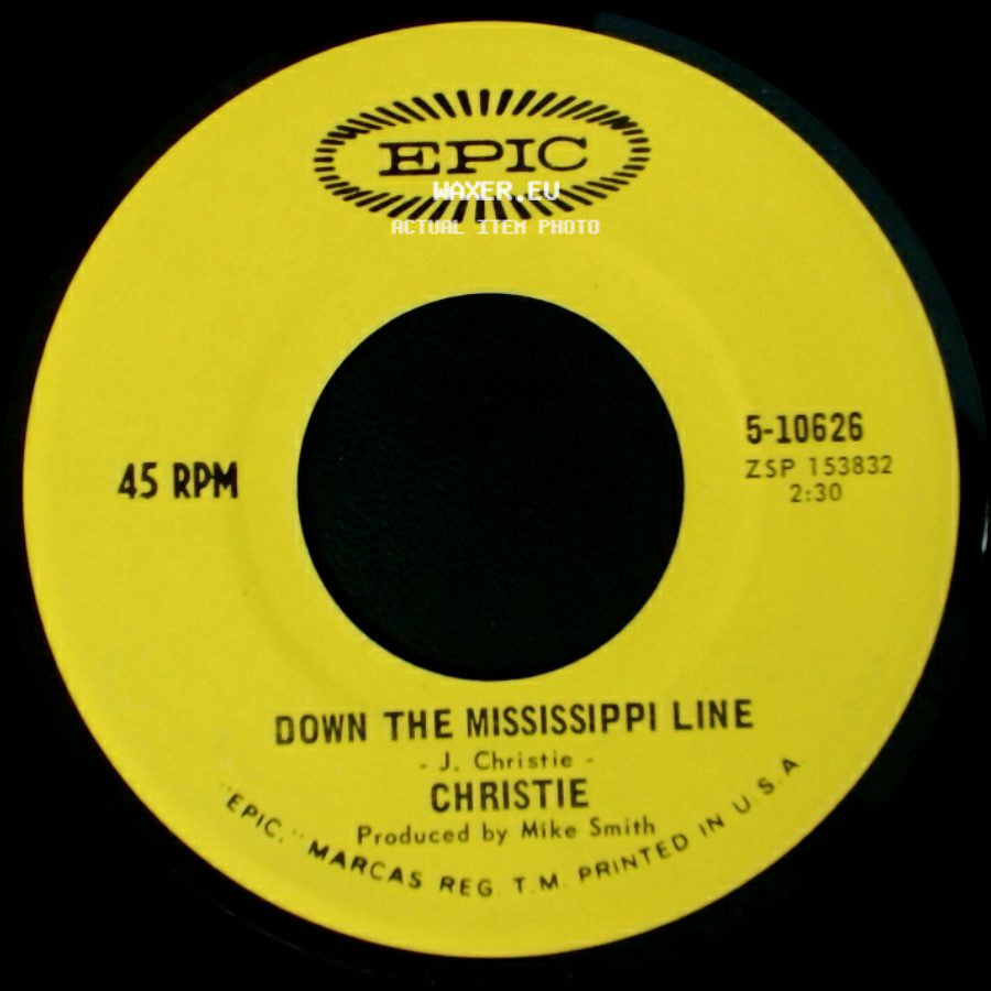 Christie - Down The Mississippi Line / Yellow River side A