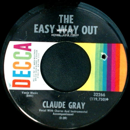 Claude Gray - The Easy Way Out / Your Devil Memory side A
