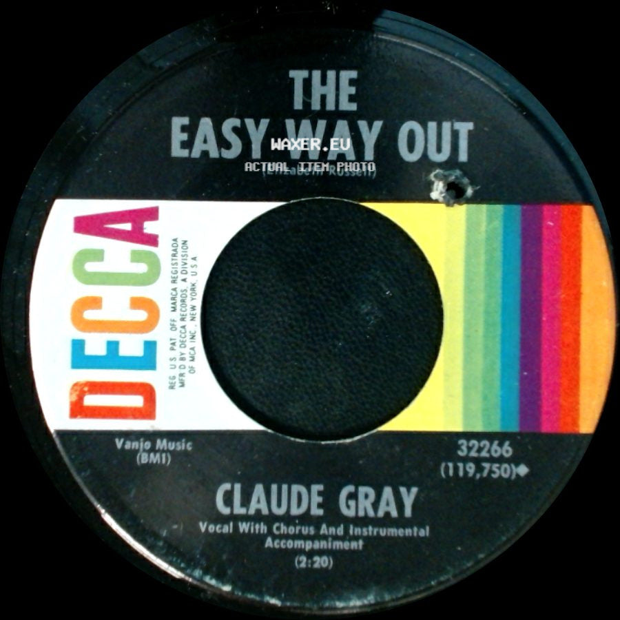 Claude Gray - The Easy Way Out / Your Devil Memory side A