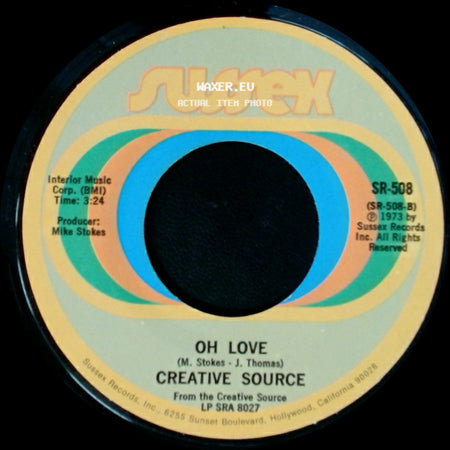 Creative Source - Oh Love / You're Too Good To Be True side A