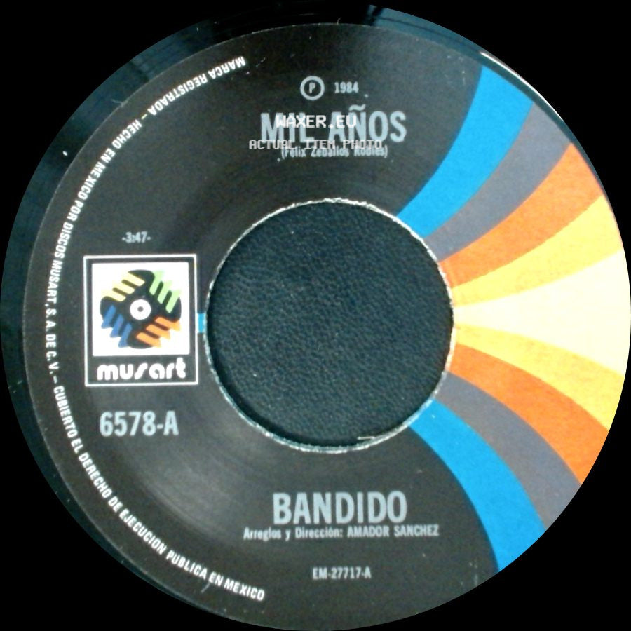 Mil Años / Bandido - Bandido / Te Quiero side A