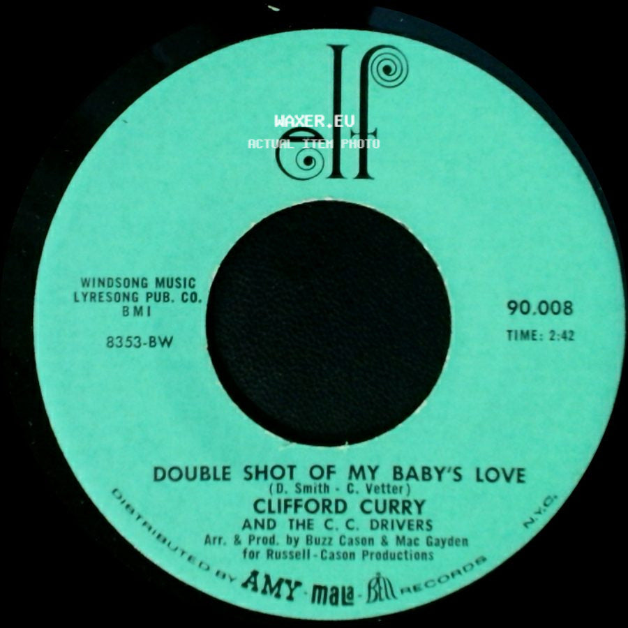 Clifford Curry And The C.C. Drivers - One Nighter / Double Shot Of My Baby's Love side B