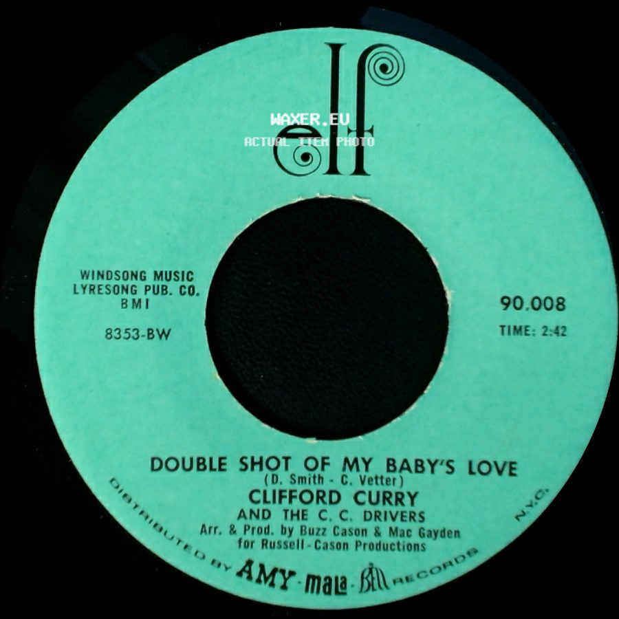 Clifford Curry And The C. C. Drivers - One Nighter / Double Shot Of My Baby's Love side B