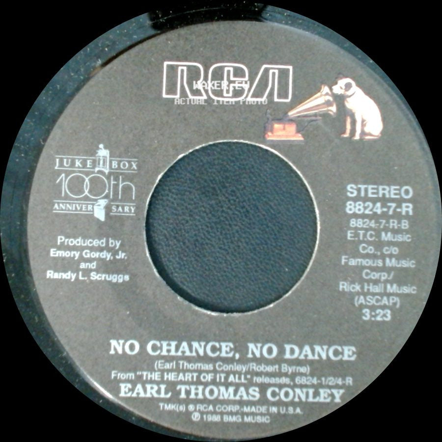 Earl Thomas Conley - No Chance, No Dance / Love Out Loud side A