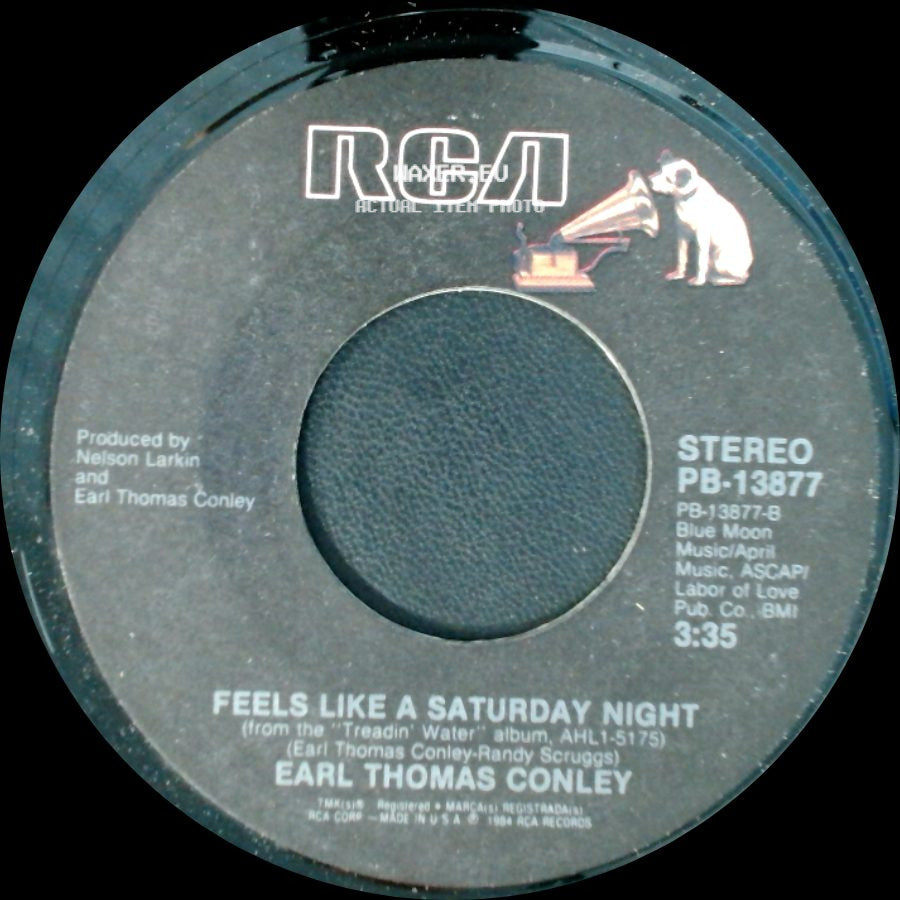 Earl Thomas Conley - Feels Like A Saturday Night / Chance Of Lovin' You side A