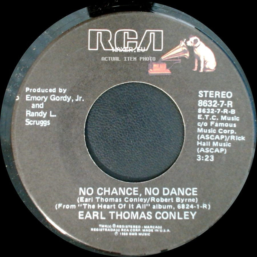 Earl Thomas Conley (Duet With Emmylou Harris) / Earl Thomas Conley - We Believe In Happy Endings / No Chance, No Dance side B