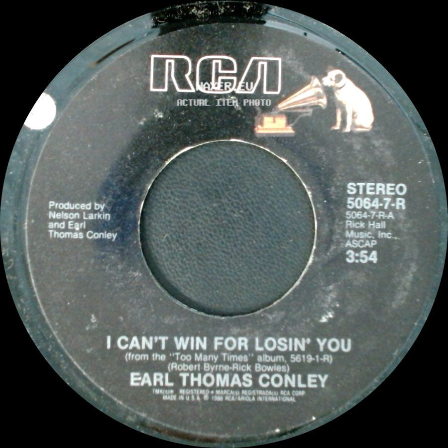 Earl Thomas Conley - I Can't Win For Losin' You / Love's On The Move Again side A