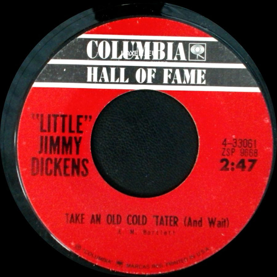 "Little" Jimmy Dickens - Take An Old Cold 'tater (And Wait) / A-Sleeping At The Foot Of The Bed side A