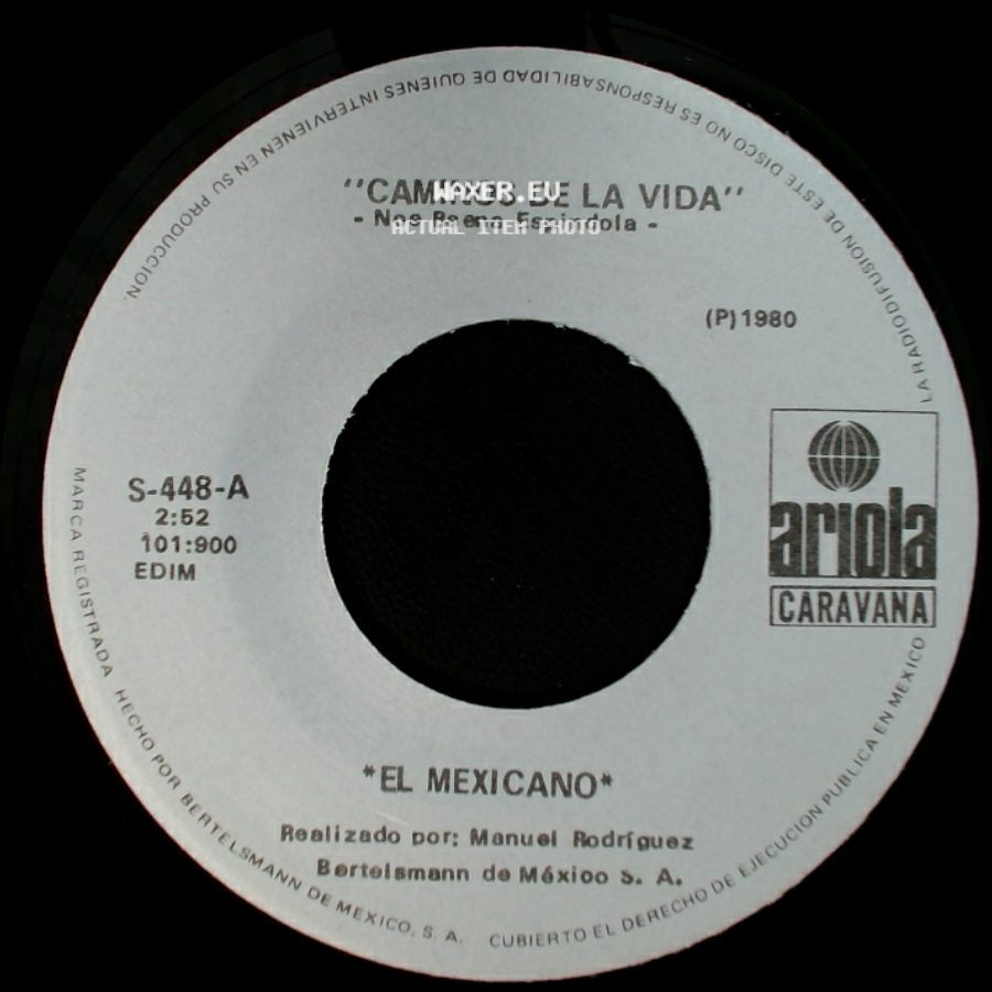 - Noe Baena Espindola - / El Mexicano - Caminos De La Vida / Y Que Mas Da side A
