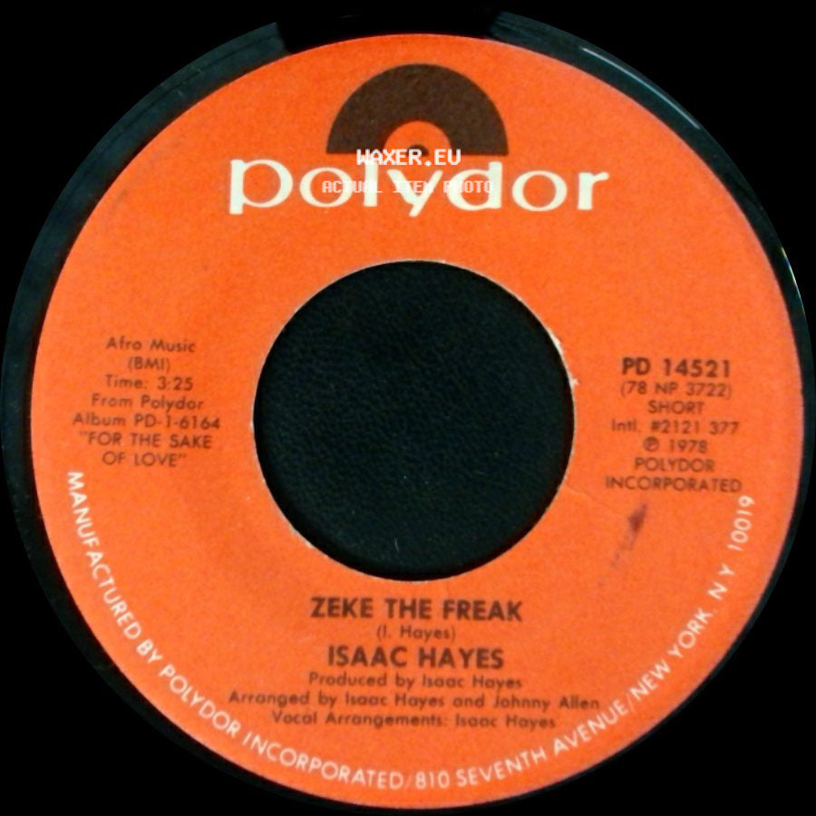 Isaac Hayes - Zeke The Freak / If We Ever Needed Peace side A