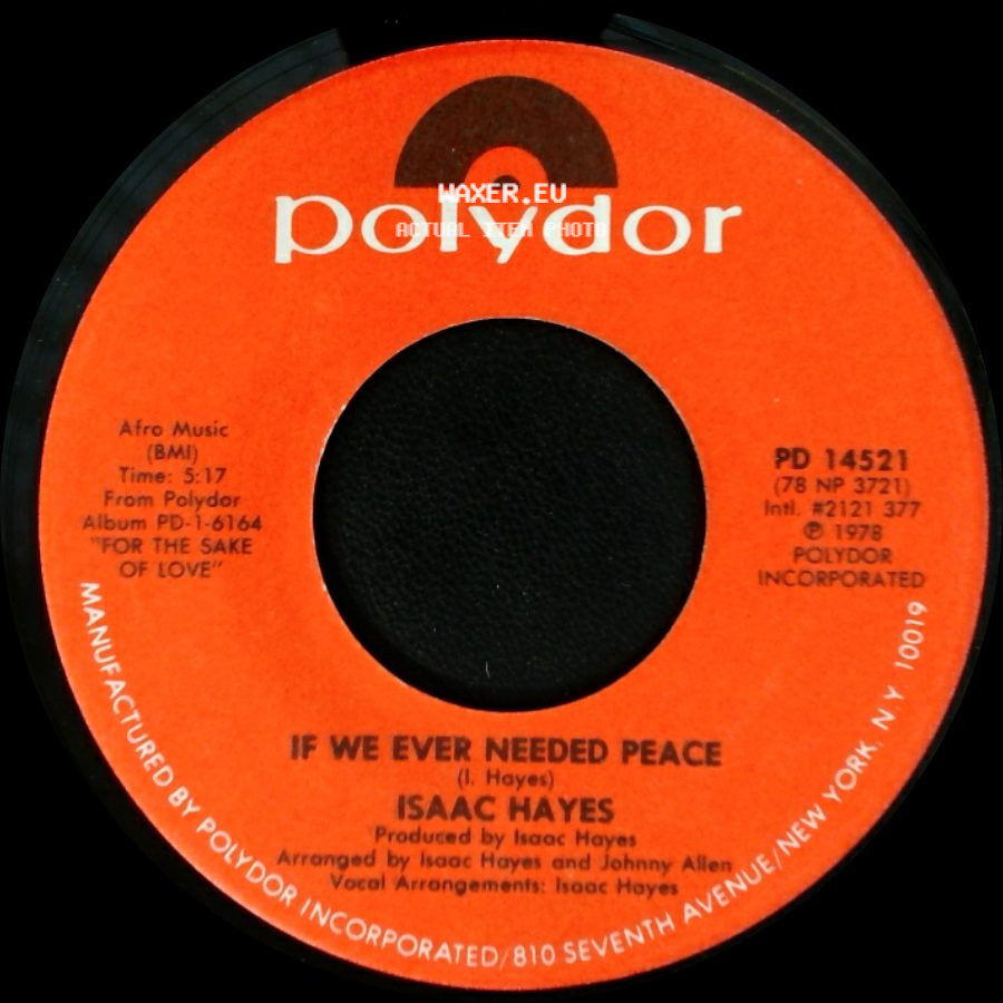 Isaac Hayes - Zeke The Freak / If We Ever Needed Peace side B