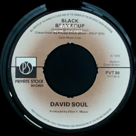 David Soul - Black Bean Soup / Don't Give Up On Us side A