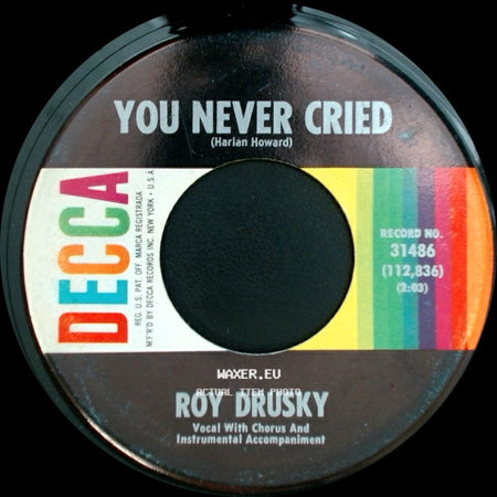 Roy Drusky - You Never Cried / Divided Love side A