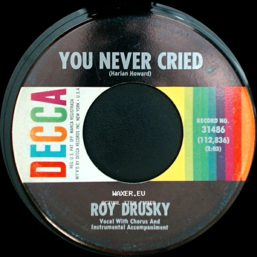 Roy Drusky - You Never Cried / Divided Love side A