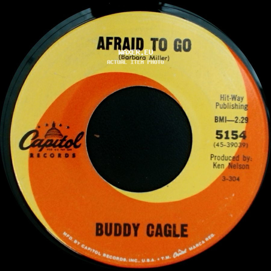 Buddy Cagle - The Gold Cup / Afraid To Go side B