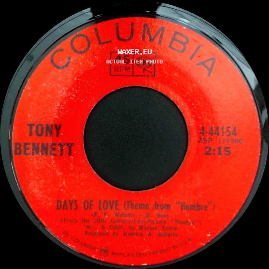 Tony Bennett - Days Of Love (Theme From "Hombre") / Keep Smiling At Trouble (Trouble's A Bubble) side A