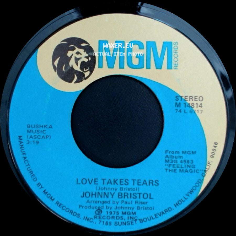 Johnny Bristol - Go On And Dream / Love Takes Tears side B