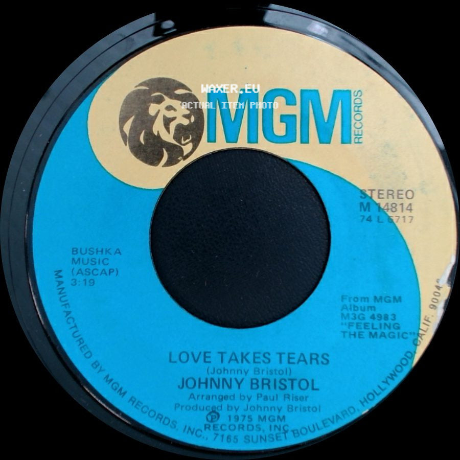 Johnny Bristol - Go On And Dream / Love Takes Tears side B