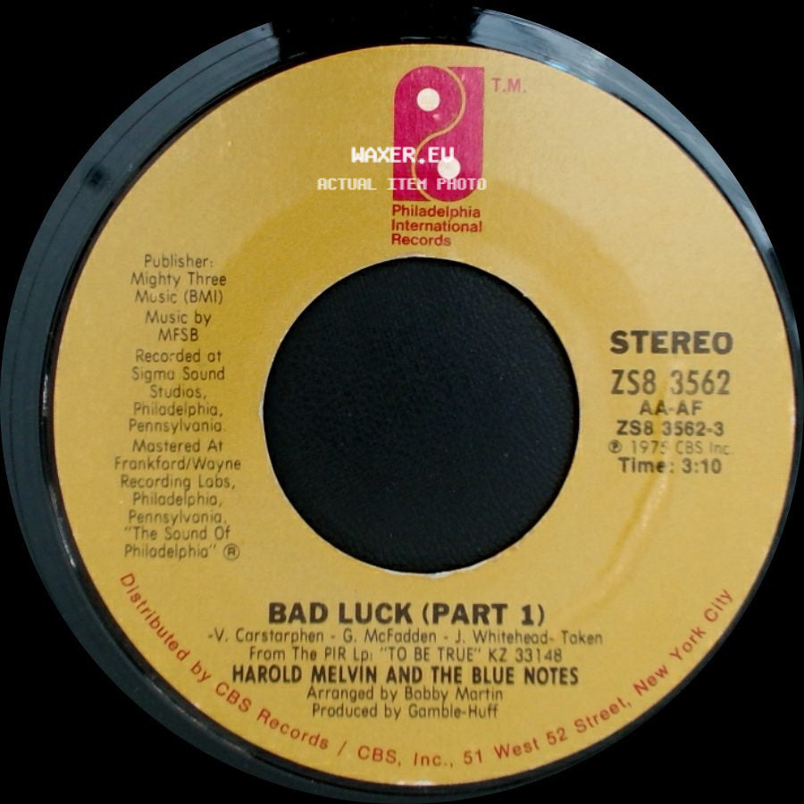 Harold Melvin And The Blue Notes - Bad Luck (Part 1) / Bad Luck (Part 2) side A