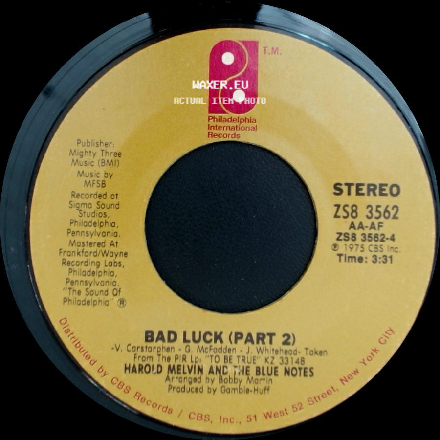 Harold Melvin And The Blue Notes - Bad Luck (Part 1) / Bad Luck (Part 2) side B