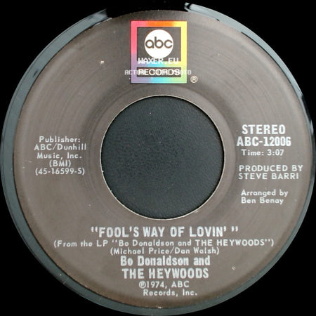 Bo Donaldson And The Heywoods - Who Do You Think You Are / Fool's Way Of Lovin' side B