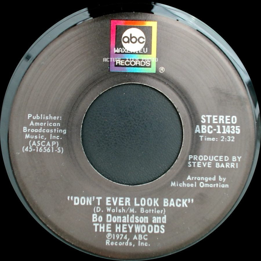 Bo Donaldson And The Heywoods - Billy, Don't Be A Hero / Don't Ever Look Back side B