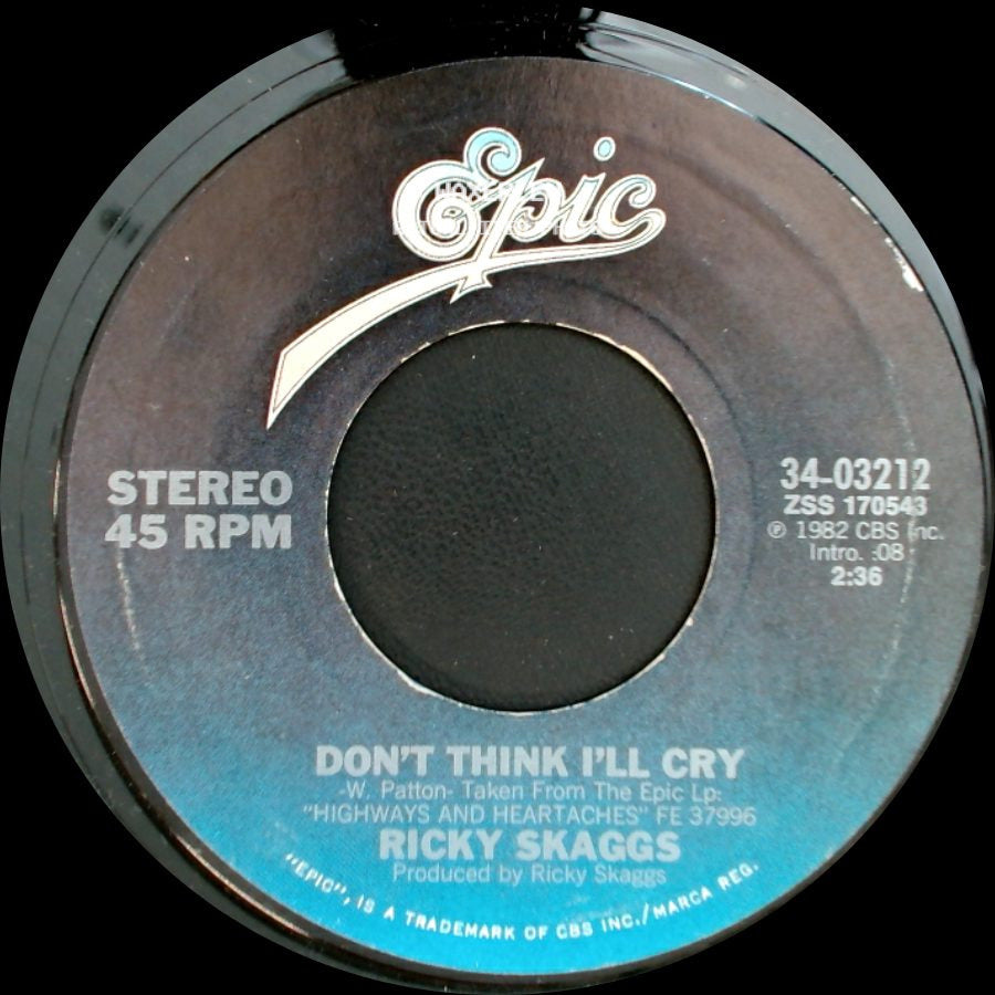 Ricky Skaggs - Heartbroke / Don't Think I'll Cry side B