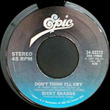 Ricky Skaggs - Heartbroke / Don't Think I'll Cry side B