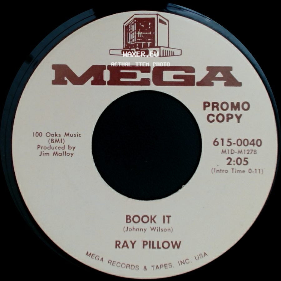 Ray Pillow - Book It / Haven't You Heard side A