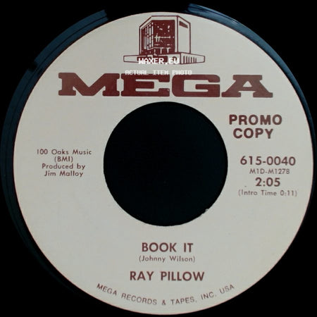 Ray Pillow - Book It / Haven't You Heard side A