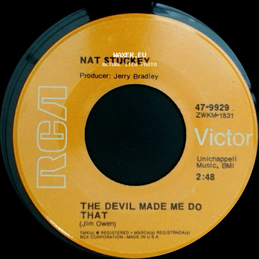 Nat Stuckey - The Devil Made Me Do That / She Wakes Me With A Kiss Every Morning (And She Loves Me To Sleep Every Night) side A