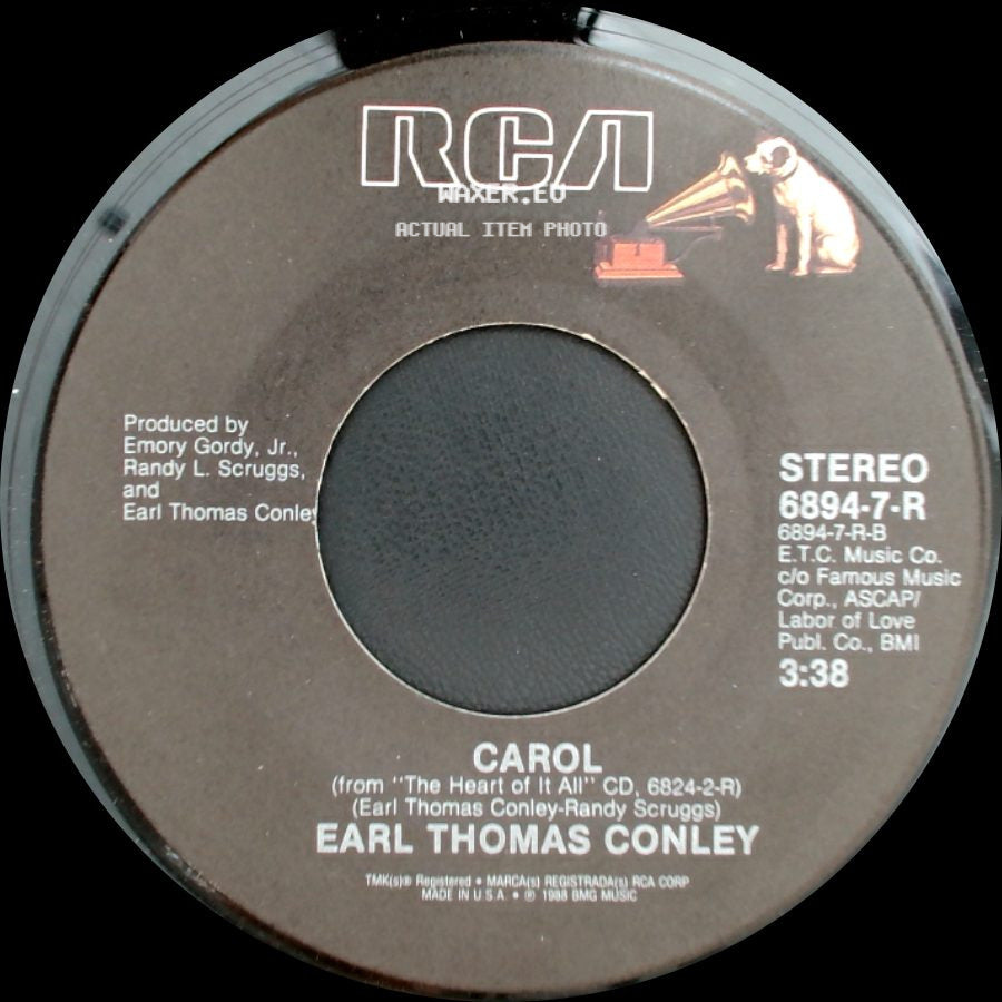 Earl Thomas Conley - Carol / What She Is (Is A Woman In Love) side A