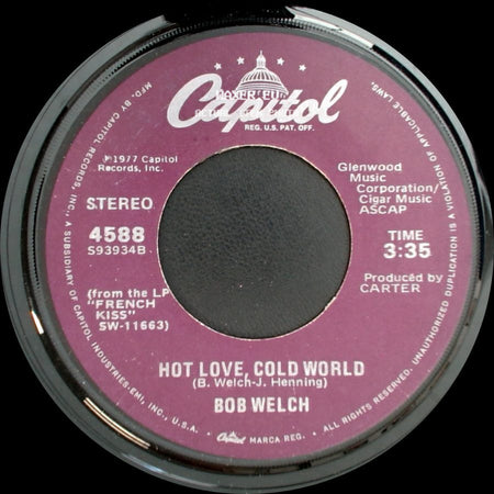 Bob Welch - Hot Love Cold World / Danchiva side A
