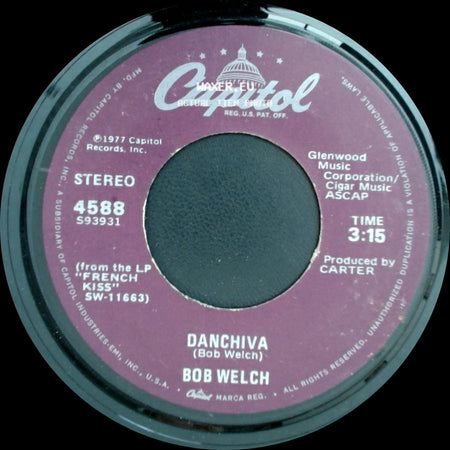 Bob Welch - Hot Love Cold World / Danchiva side B