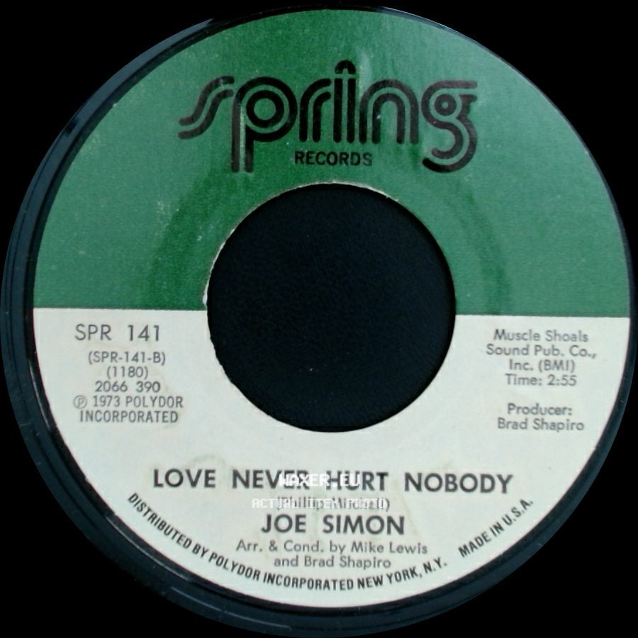Joe Simon - Love Never Hurt Nobody / River side A