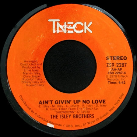 The Isley Brothers - It's A Disco Night (Rock Don't Stop) / Ain't Givin' Up No Love side B