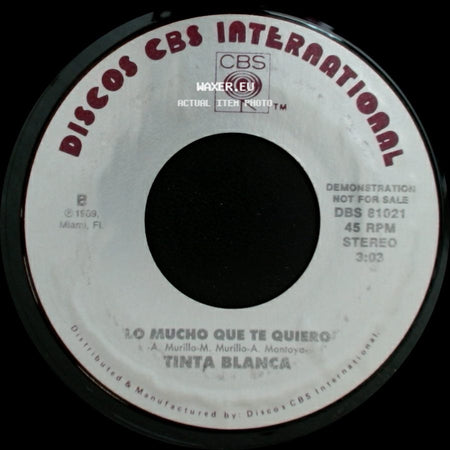 Tinta Blanca - Lo Mucho Que Te Quiero / Lo Mucho Que Te Quiero side A