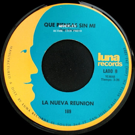 La Nueva Reunion - Preso Abandonado / Que Piensas Sin Mi side B